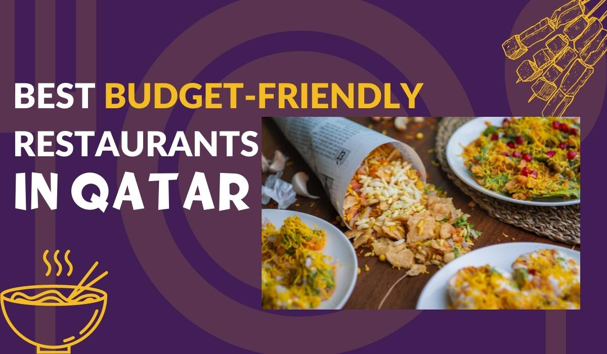 Best Budget Friendly Restaurants in Qatar